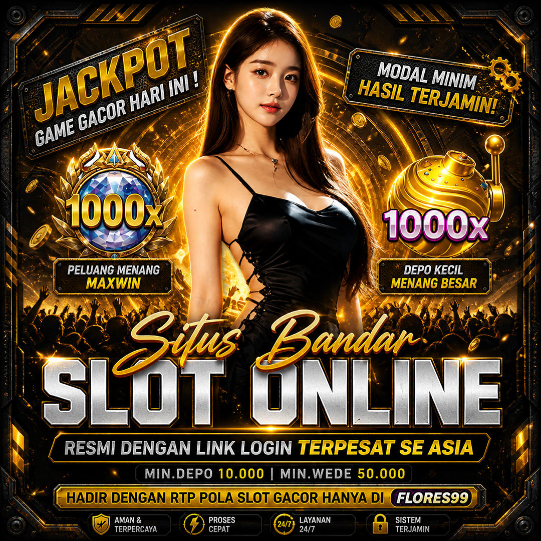 FLORES99-Platform Terbaik Dengan Situs Game Online Dengan Kemenangan Sempurna